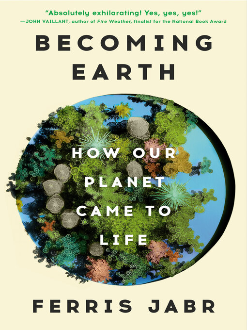 Title details for Becoming Earth by Ferris Jabr - Wait list